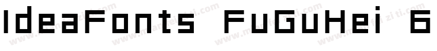 IdeaFonts FuGuHei 65字体转换